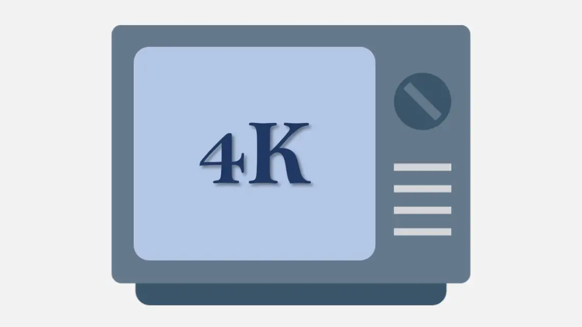Kuinka laittaa televisio 4K-laatuiseksi?